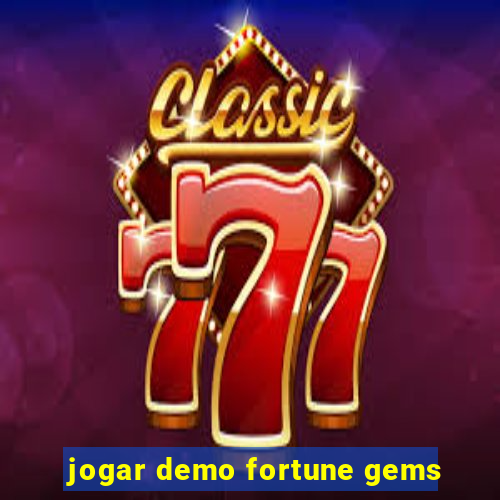 jogar demo fortune gems